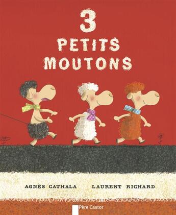 Couverture du livre « 3 petits moutons » de Cathala/Richard aux éditions Pere Castor