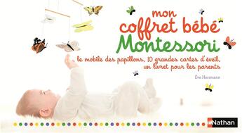 Couverture du livre « Mon coffret bébé Montessori » de Eve Herrmann aux éditions Nathan