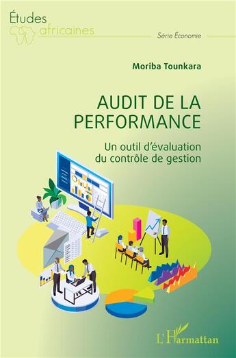 Couverture du livre « Audit de la performance : Un outil d'évaluation du contrôle de gestion » de Moriba Tounkara aux éditions L'harmattan