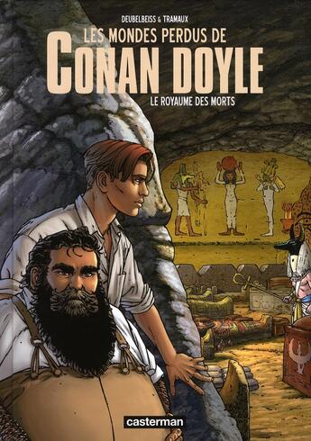 Couverture du livre « Les mondes perdus de conan doyle t2 le royaume des morts » de Deubelbeiss/Tramaux aux éditions Casterman