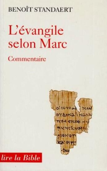 Couverture du livre « L'Evangile selon Marc » de Benoit Standaert aux éditions Cerf