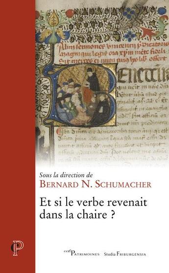 Couverture du livre « Et si le verbe revenait dans la chaire ? » de Bernard N. Schumacher et Collectif aux éditions Cerf