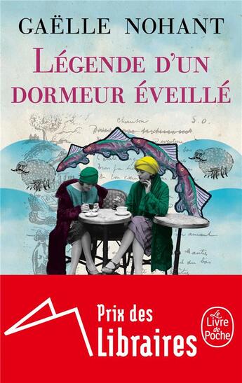 Couverture du livre « Légende d'un dormeur éveillé » de Gaelle Nohant aux éditions Le Livre De Poche