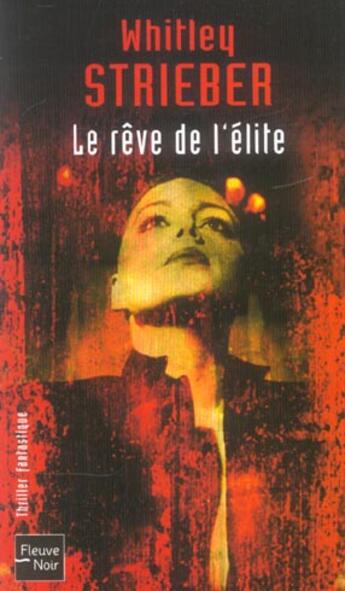 Couverture du livre « Le reve de l'elite » de Whitley Strieber aux éditions Fleuve Editions