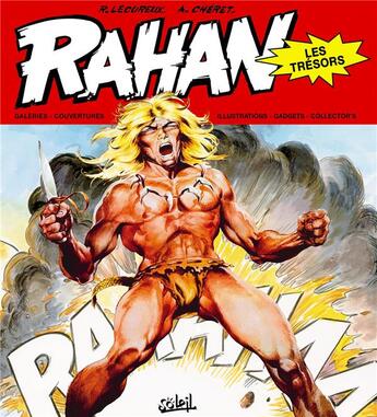 Couverture du livre « Rahan Hors-Série : les trésors de Rahan » de Roger Lecureux et Andre Cheret aux éditions Soleil