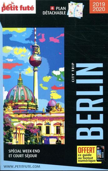 Couverture du livre « City trip : Berlin (édition 2019/2020) » de Collectif Petit Fute aux éditions Le Petit Fute