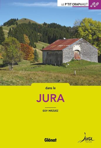 Couverture du livre « Dans le Jura (2e édition) » de Guy Mazuez aux éditions Glenat