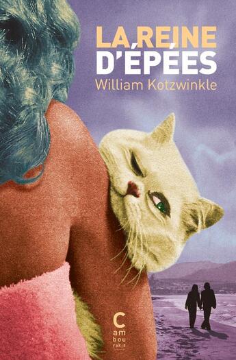 Couverture du livre « La reine d'épées » de William Kotzwinkle aux éditions Cambourakis