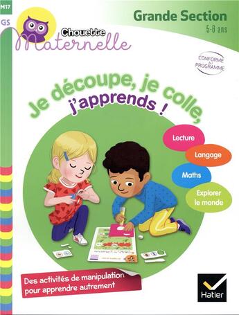 Couverture du livre « Chouette entrainement - 17 - je decoupe, je colle, j'apprends grande section » de Mornet M-F. aux éditions Hatier