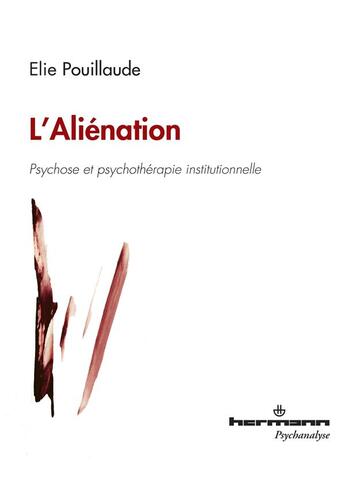 Couverture du livre « L'aliénation » de Elie Pouillaude aux éditions Hermann