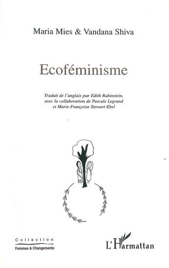 Couverture du livre « Écoféminisme » de Vandana Shiva et Maria Mies aux éditions L'harmattan