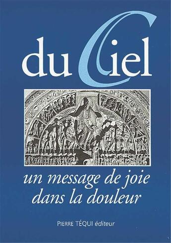 Couverture du livre « Ciel Un Message De Joie » de Michel Chausfoin aux éditions Tequi