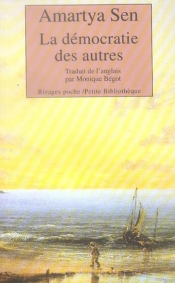 Couverture du livre « La démocratie des autres » de Amartya Sen aux éditions Rivages