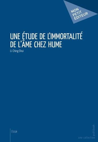 Couverture du livre « Une étude de l'immortalité de l'âme chez Hume » de Li Ching-Shui aux éditions Publibook