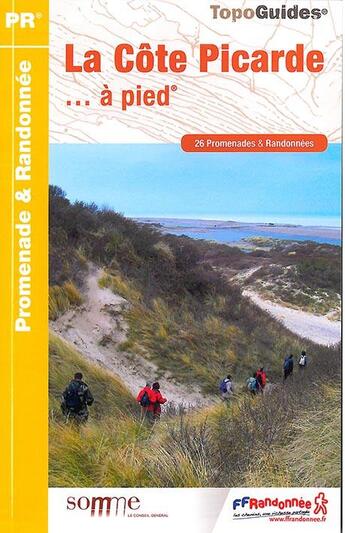 Couverture du livre « La côte Picarde... à pied (édition 2015) » de  aux éditions Ffrp