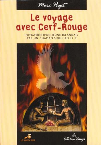 Couverture du livre « Le voyage avec cerf-rouge » de Paget Marc aux éditions Le Souffle D'or