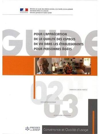 Couverture du livre « Guide pour l'appréciation de la qualité des espaces de vie dans les établissements pour personnes âgées » de Ministere Du Travail aux éditions Ehesp