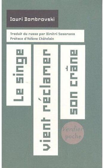 Couverture du livre « Le singe vient réclamer son crâne » de Iouri Dombrovski aux éditions Verdier