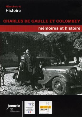 Couverture du livre « Charles de gaulle et colombey » de Millot Fabrice aux éditions Crdp Reims