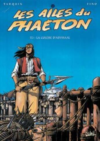 Couverture du livre « Les Ailes du Phaéton T03 : Colère d'Abyssaal » de Fino/Tarquin aux éditions Soleil