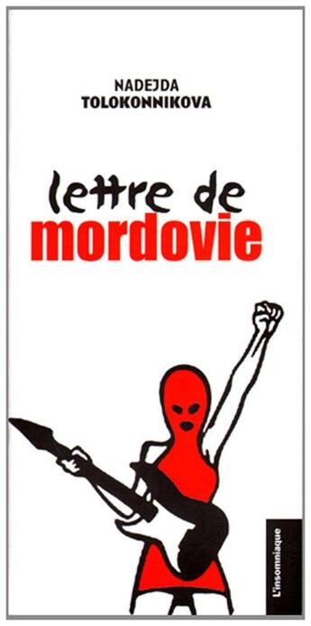 Couverture du livre « Lettre de mordovie » de Tolokonnikov Nadejda aux éditions Insomniaque