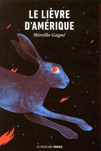 Couverture du livre « Le lièvre d'Amérique » de Gagne Mireille aux éditions La Peuplade