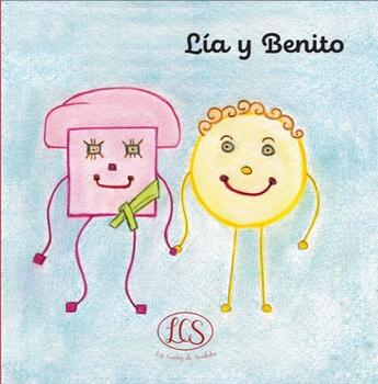 Couverture du livre « LIA Y BENITO » de Souhila aux éditions Les Contes De Souhila