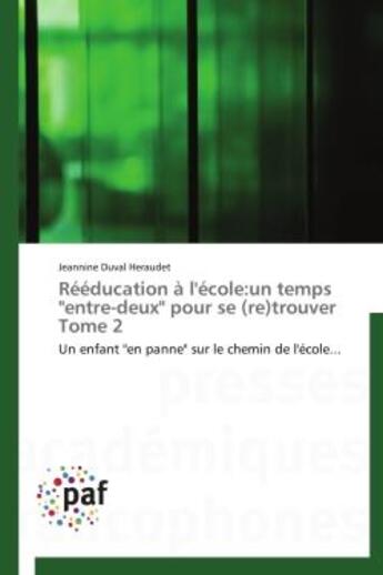 Couverture du livre « Reeducation A L'Ecole:Un Temps 