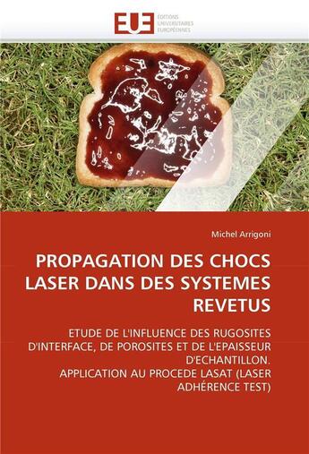 Couverture du livre « Propagation des chocs laser dans des systemes revetus » de Arrigoni-M aux éditions Editions Universitaires Europeennes