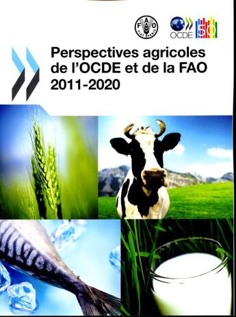 Couverture du livre « Perspectives agricoles de l'OCDE et de la FAO 2011/2020 » de  aux éditions Ocde