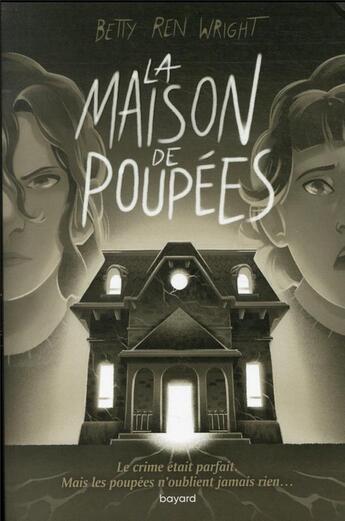 Couverture du livre « La maison de poupées » de Betty Ren Wright aux éditions Bayard Jeunesse