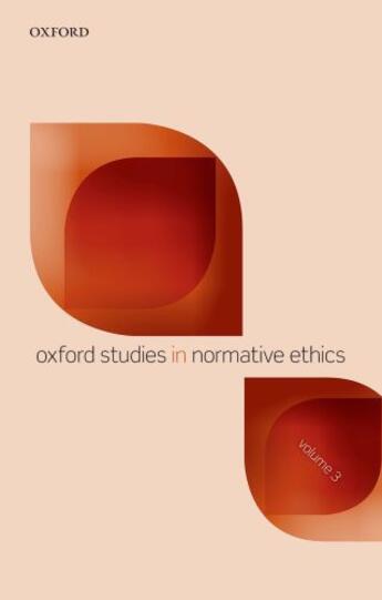 Couverture du livre « Oxford Studies in Normative Ethics, Volume 3 » de Mark Timmons aux éditions Oup Oxford