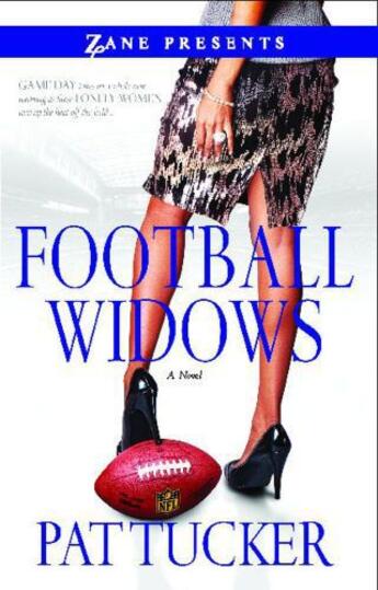 Couverture du livre « Football Widows » de Tucker Pat aux éditions Strebor Books