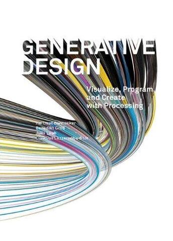 Couverture du livre « Generative design » de Bohnacker Hartmut aux éditions Princeton Architectural