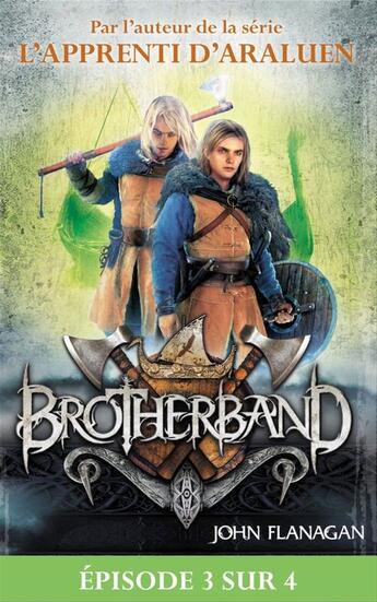 Couverture du livre « Brotherband t.3 » de John Flanagan aux éditions Le Livre De Poche Jeunesse