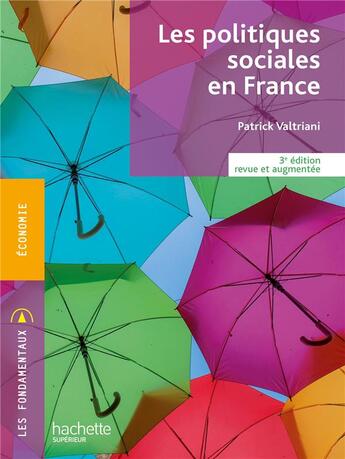 Couverture du livre « Les politiques sociales en France (3e édition) » de Patrick Valtriani aux éditions Hachette Education