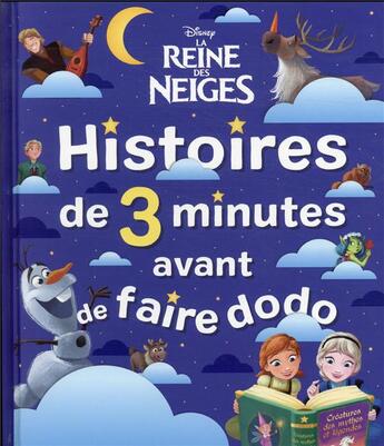 Couverture du livre « Histoires de 3 minutes avant de faire dodo : La Reine des Neiges » de Disney aux éditions Disney Hachette