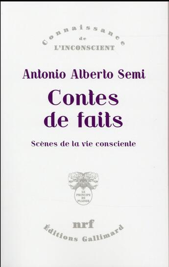 Couverture du livre « Contes de faits ; scènes de la vie consciente » de Anton Albert Semi aux éditions Gallimard