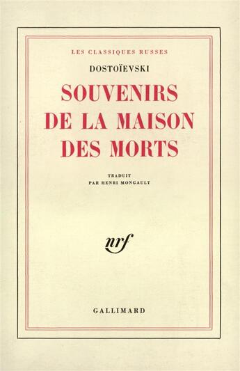 Couverture du livre « Souvenirs de la maison des morts » de Fedor Mikhailovitch Dostoievski aux éditions Gallimard