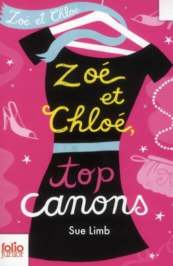 Couverture du livre « Zoé et Chloé, top canons » de Sue Limb aux éditions Gallimard-jeunesse
