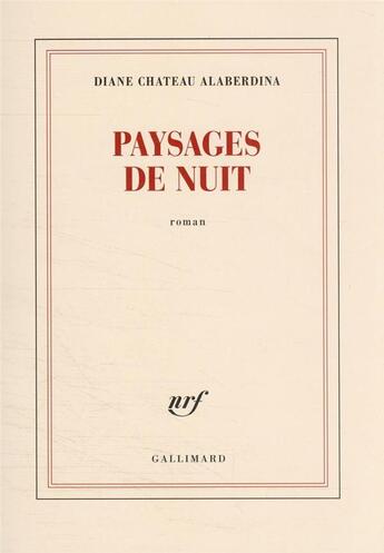 Couverture du livre « Paysages de nuit » de Diane Chateau-Alaberdina aux éditions Gallimard