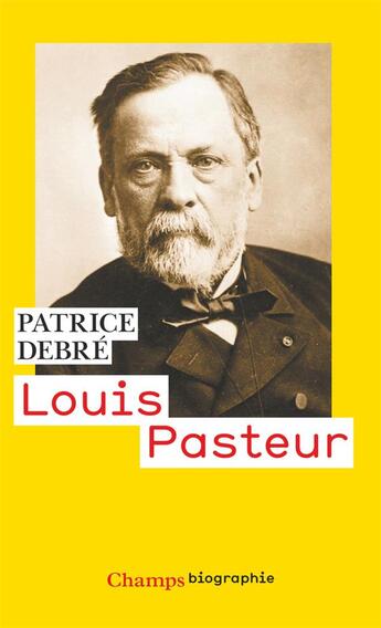 Couverture du livre « Louis Pasteur » de Patrice Debre aux éditions Flammarion