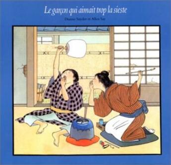 Couverture du livre « Le garçon qui aimait trop la sieste » de Allen Say et Dianne Snyder aux éditions Ecole Des Loisirs