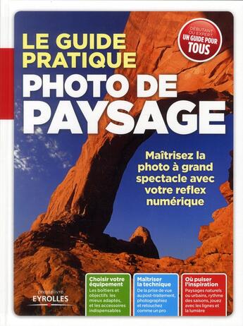 Couverture du livre « Guide pratique de la photo de paysage » de  aux éditions Eyrolles