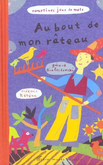Couverture du livre « Au Bout De Mon Rateau » de Rebena et Gerard Bialestowski aux éditions Albin Michel Jeunesse