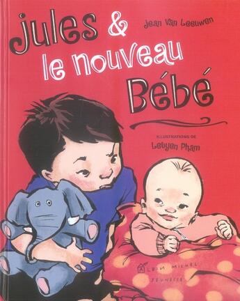 Couverture du livre « Jules et le nouveau bébé » de Van Leeuwen-J+ Pham- aux éditions Albin Michel