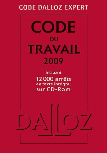 Couverture du livre « Code du travail (édition 2009) » de  aux éditions Dalloz