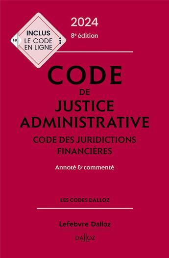 Couverture du livre « Code de justice administrative : annoté et commenté (édition 2024) » de Jacques-Henri Stahl et Nicolas Boulouis et Nicolas Polge aux éditions Dalloz