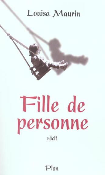 Couverture du livre « Fille de personne » de  aux éditions Plon