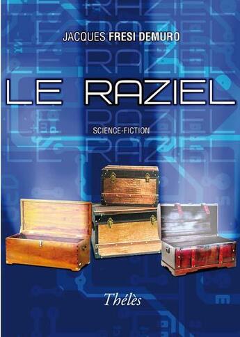 Couverture du livre « Le raziel » de Jacques Fresi Demuro aux éditions Theles